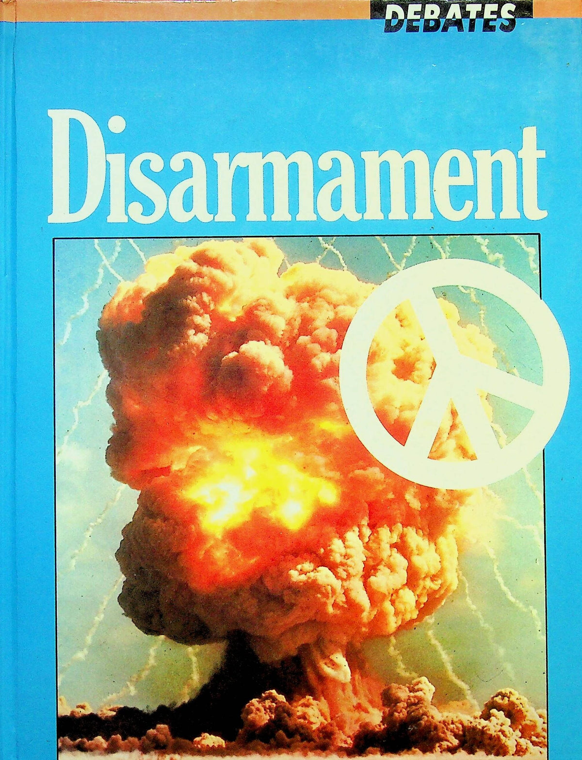 Disarmament by Christy Campbell 1986 Hardback