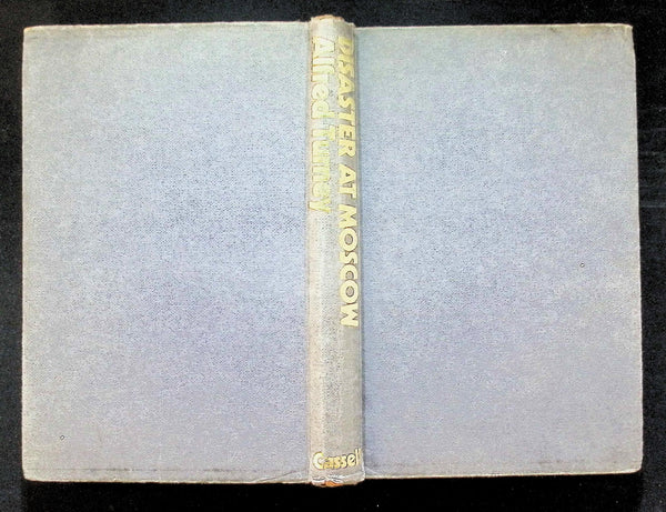 Disaster At Moscow by Alfred Turney: 1971 First Edition Hardback