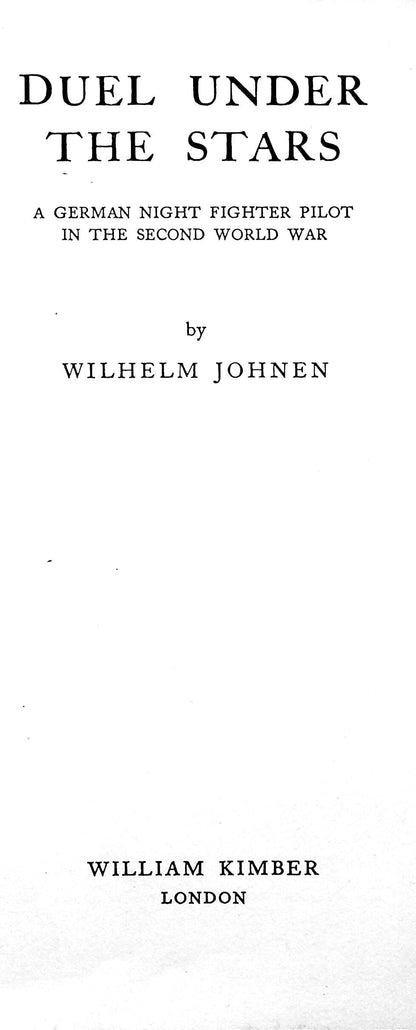 Duel Under The Stars by Wilhelm Johnen: 1957 Hardback