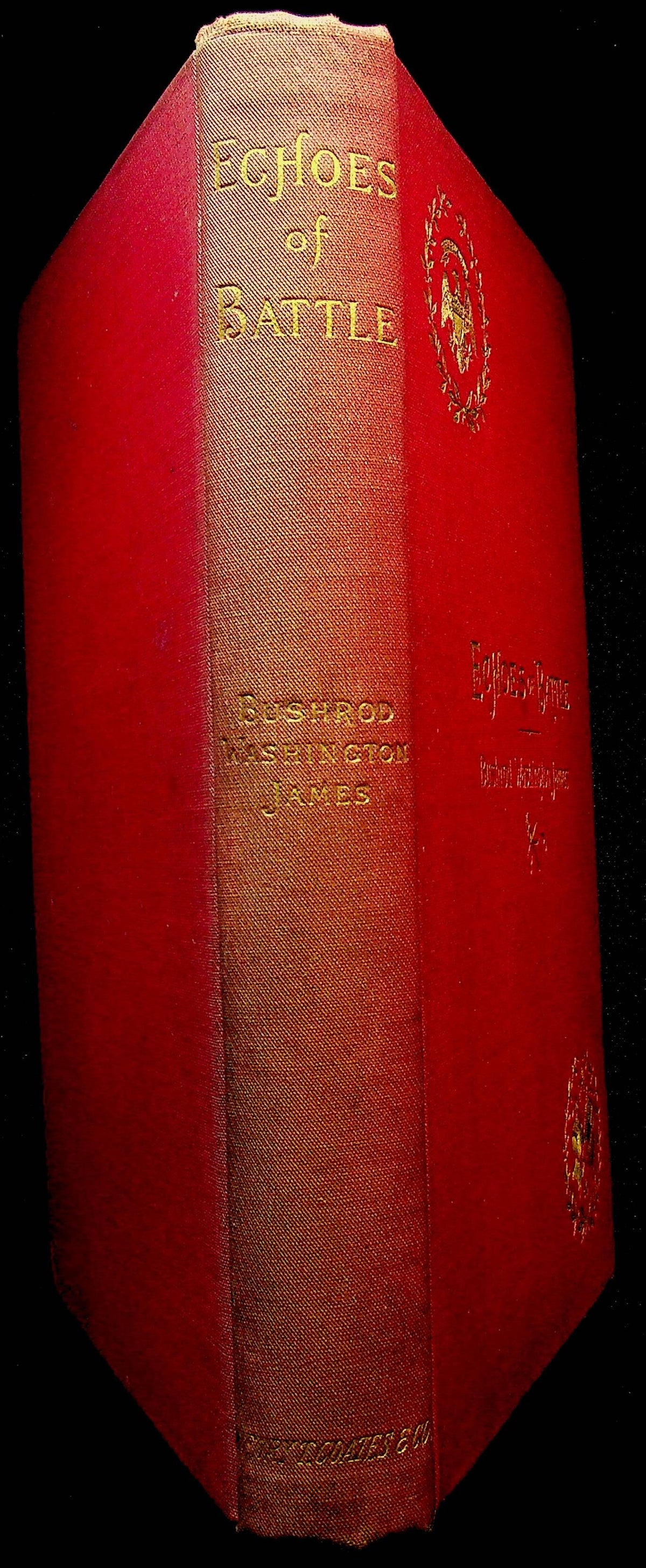 Echoes of Battle by Bushrod Washington James: 1895 First Edition Hardback