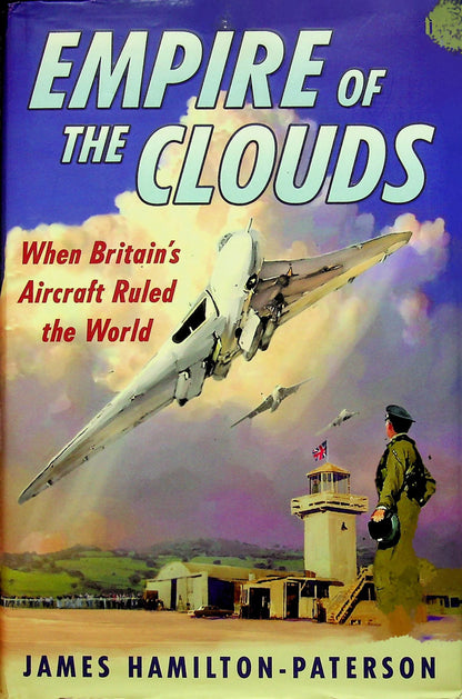 Empire of The Clouds: James Hamilton-Paterson 2010 1st edition hardback