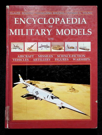 Encyclopedia of Military Models 1/72 by Boileau, Khuong & Young: 1988 UK First Ed HB