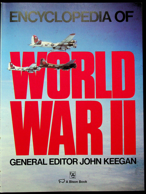 Encyclopedia of World War II: John Keegan 1977 First Edition Hardback Very Good