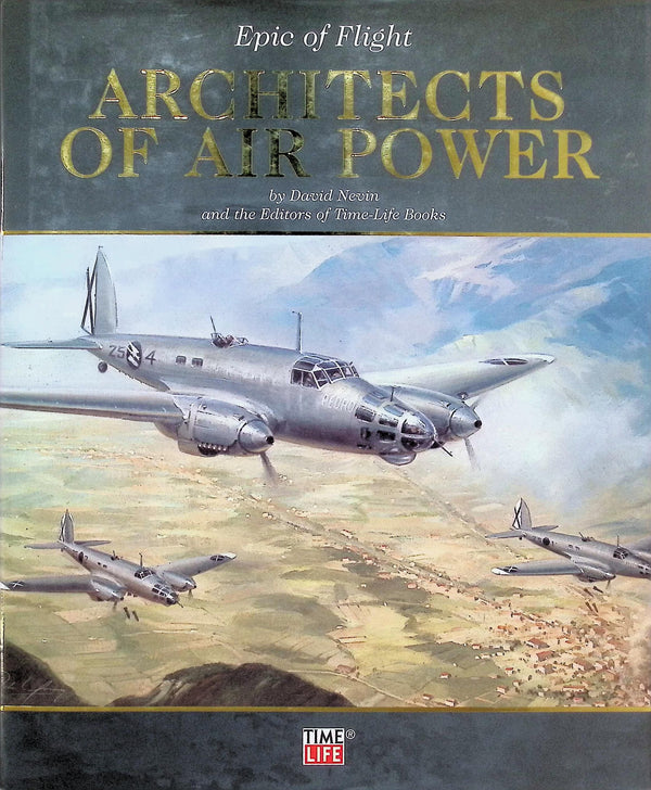 Epic of Flight; Architects of Air Power: 2005 hardback plus dust jacket