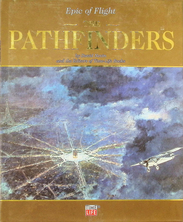 Epic of Flight; The Pathfinders: 2004 hardback plus dust jacket