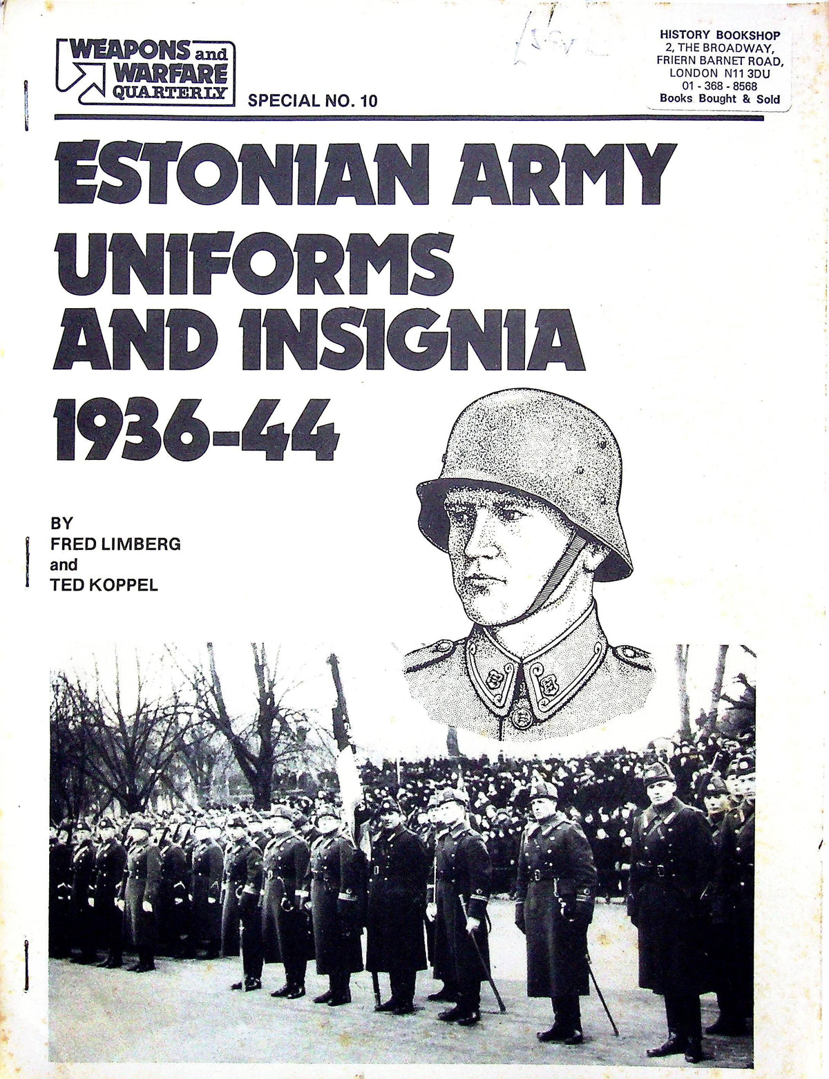 Estonian Army Uniforms and Insignia 1936-44: Fred Limberg & Ted Koppel 1983 1st edition pa
