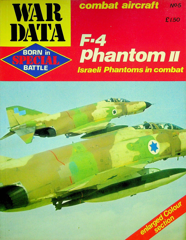 F-4 Phantom by D Eshel, War Data #5: NEW 1979 1st Edition Softcover