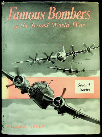 Famous Bombers of The Second World War by W Green: Second Series 1960 1st Ed Hb