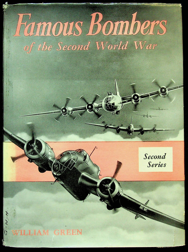 Famous Bombers of The Second World War by W Green: Second Series 1960 1st Ed Hb
