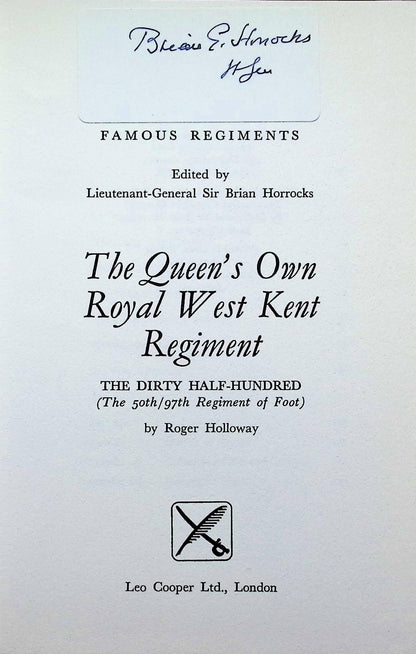 Famous Regiments; The Queen's Own Royal West Kent Regiment by Holloway: Signed 1973 1st Ed