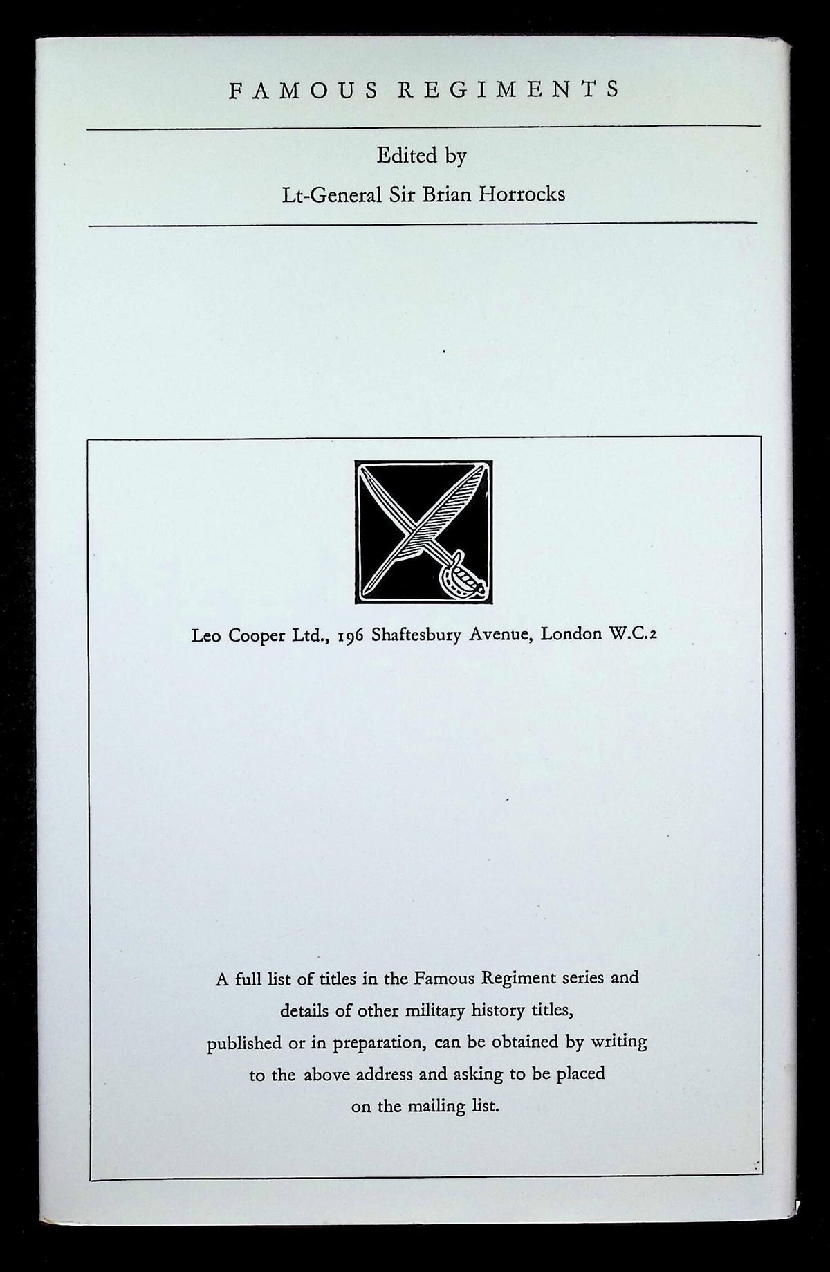 Famous Regiments; The Queen's Own Royal West Kent Regiment by Holloway: Signed 1973 1st Ed