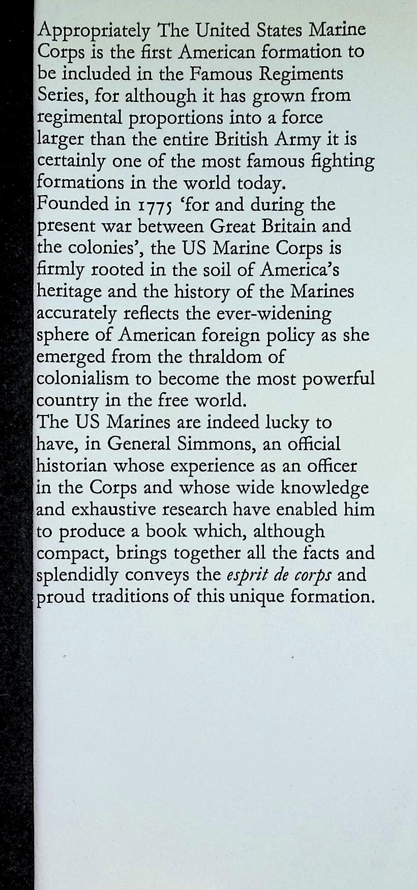 Famous Regiments; The United States Marines by EH Simmons: 1974 First Edition Hardback