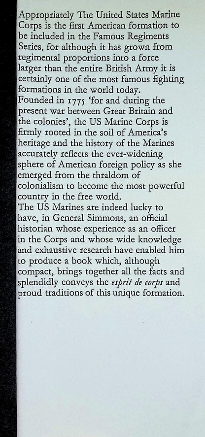 Famous Regiments; The United States Marines by EH Simmons: 1974 First Edition Hardback