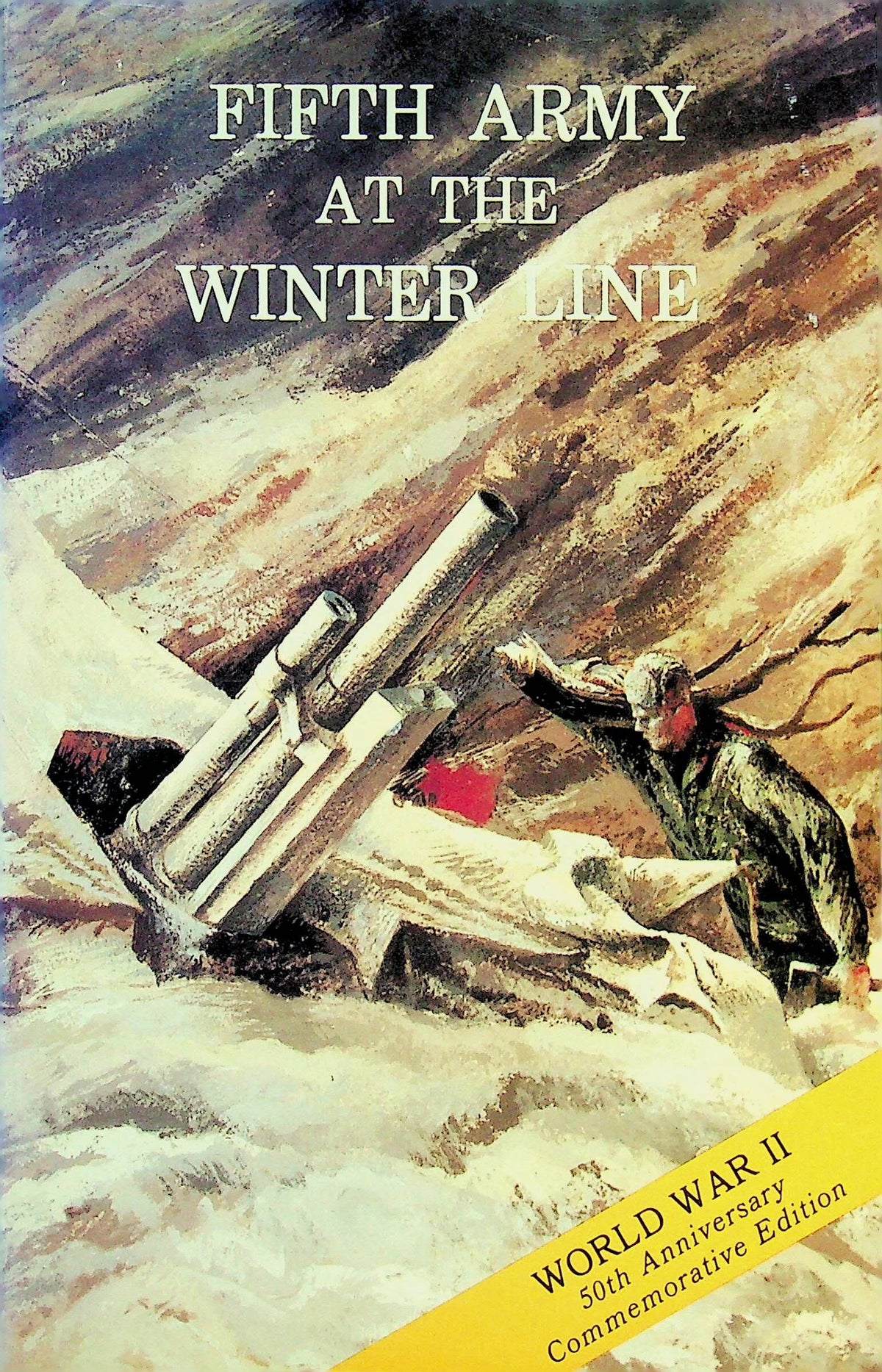 Fifth Army at the Winter Line Nov 43 - Dec 44: US Army in Action, NEW 1989 Softcover
