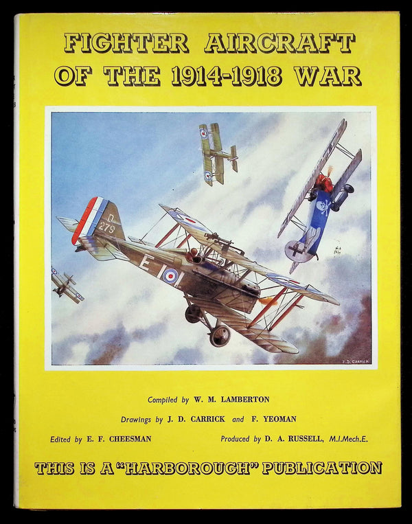 Fighter Aircraft of The 1914-1918 War by WM Lamberton: 1961 Hardback