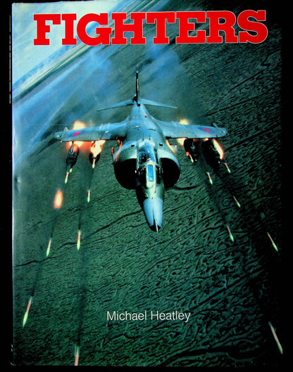 Fighters: Michael Heatly 1988 First Edition Hardback Very Good