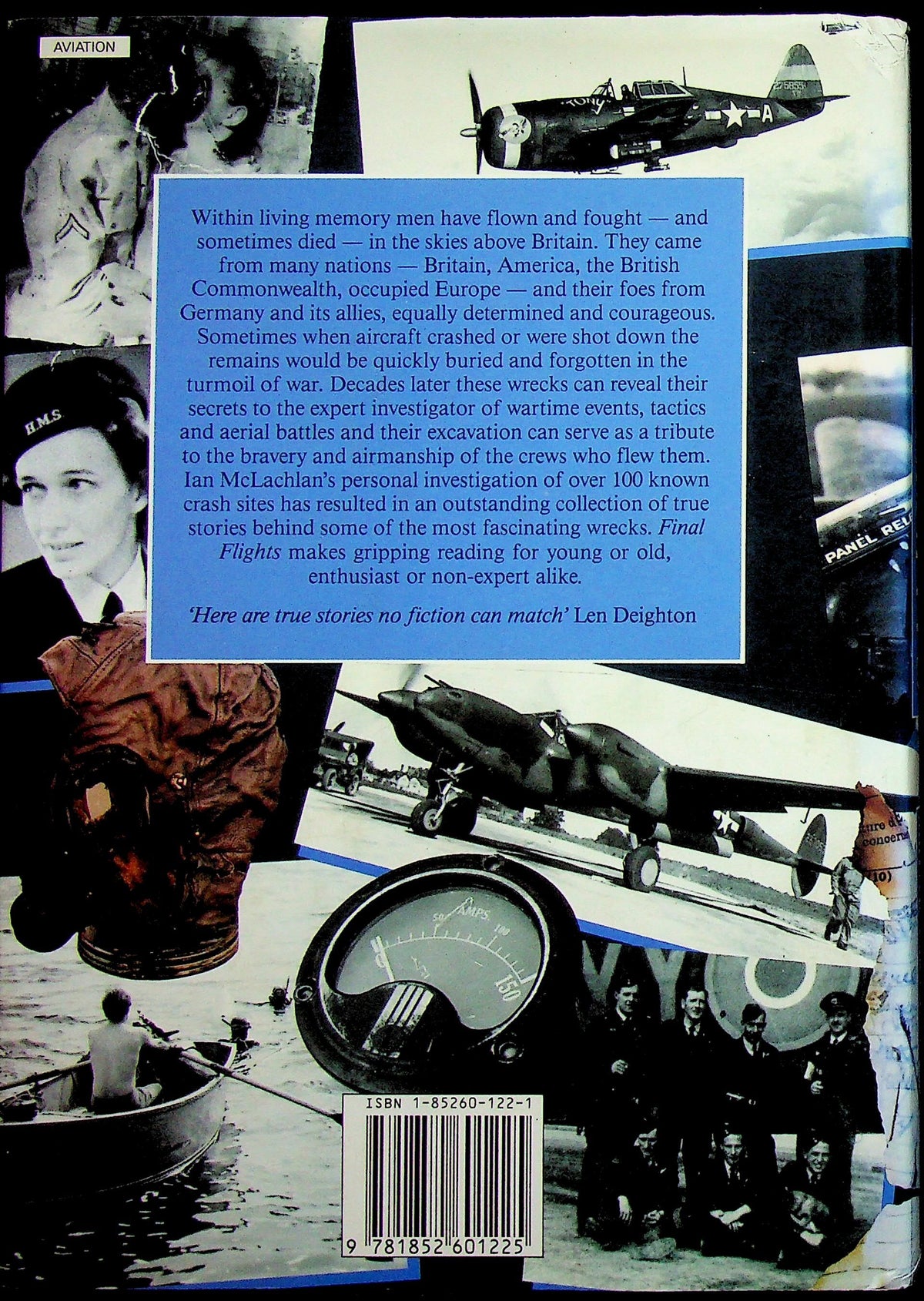 Final Flight, The Drama of Aviation Archaeology by Ian McLachlan: 1989 First Ed. Hardback