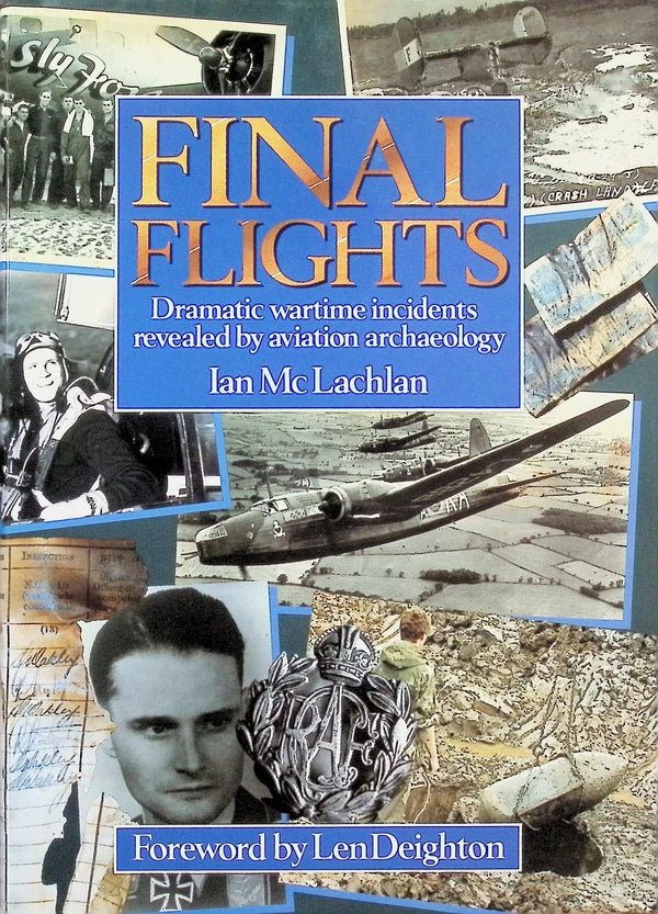 Final Flights: Ian McLachlan 1989 1st edition signed by author hardback