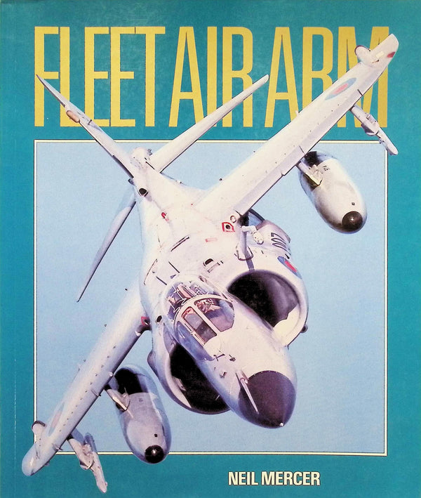 Fleet Air Arm: Niel Mercer 1994 1st edition paperback