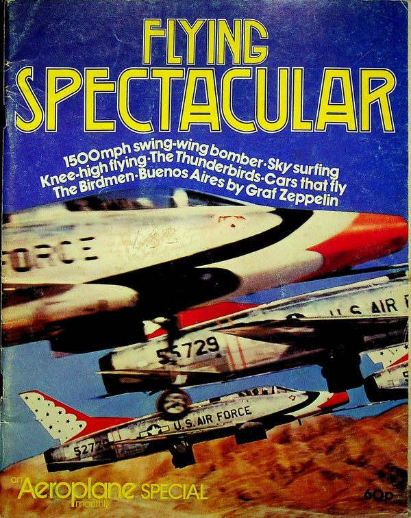 Flying Spectacular: 74-page 1975 Aeroplane Monthly Special