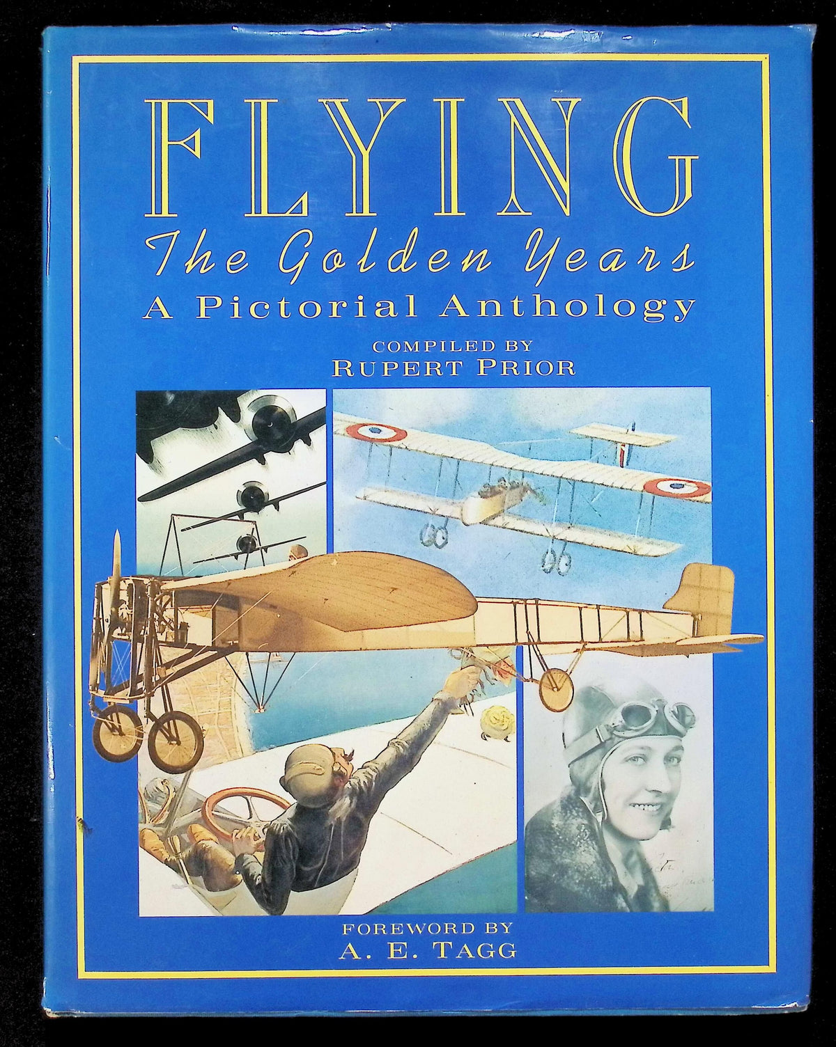 Flying the Golden Years by Rupert Prior: NEW 1991 First Edition Hardback
