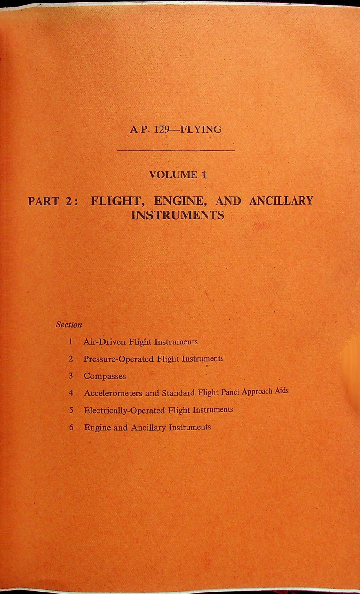Flying Vol.1, Aircraft and Equipment: 1954 RAF Manual AP 129; Pilot Training