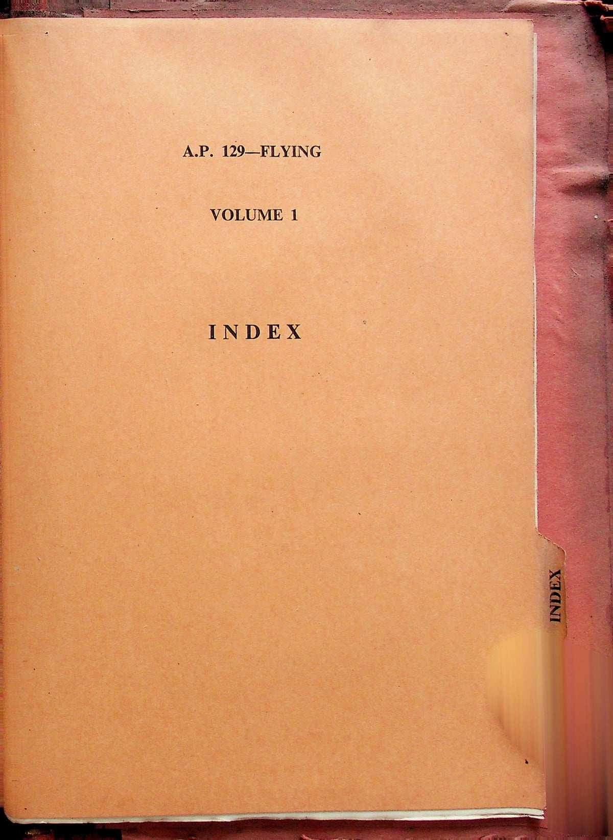 Flying Vol.1, Aircraft and Equipment: 1954 RAF Manual AP 129; Pilot Training