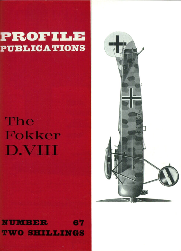 FOKKER D.VIII: PROFILE #67/ 12 NEW PAGES + FULL CUTAWAY/ DOWNLOAD