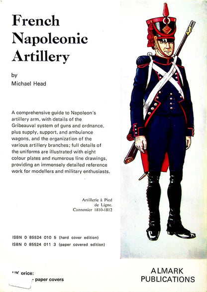 FRENCH NAPOLEONIC ARTILLERY: Michael Head 1973 Revised edition