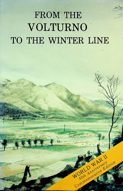 From the Volturno to the WInter Line: US Army in Action, NEW 1989 Softcover