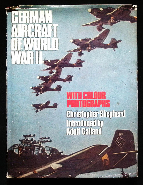 German Aircraft of World War II by Christopher Shepherd: 1976 Hardback