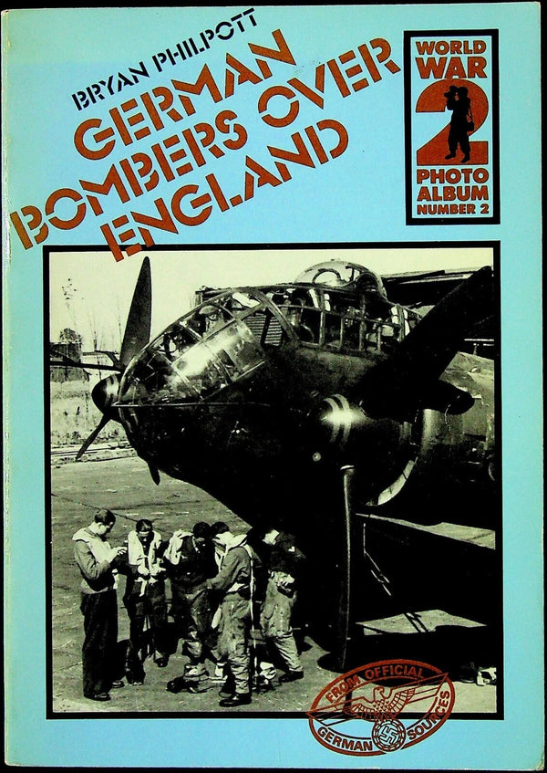 German Bombers over England by Norman Philpott: 1978 First Edition Softcover Trade PB