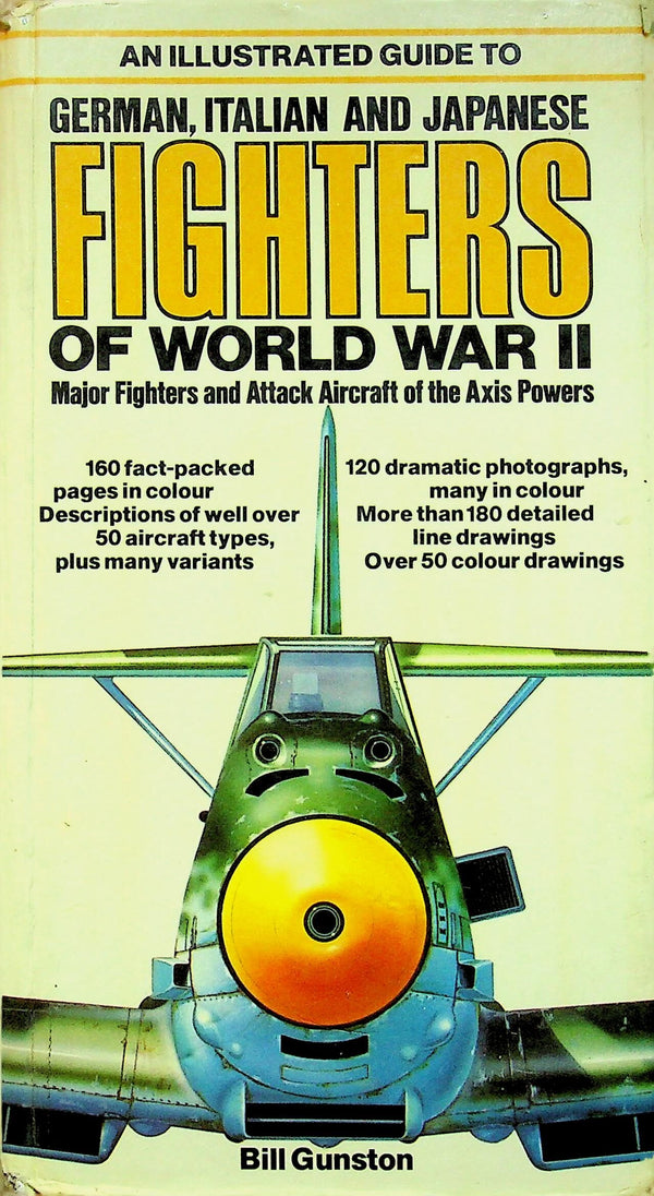 German, Italian and Japenese Fighters of WW2: Gunston 1980 1st ed hb