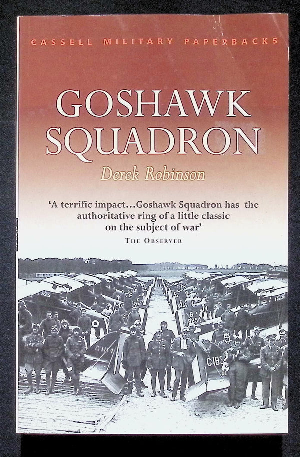 Goshawk Squadron by Derek Robinson: 2003 Paperback