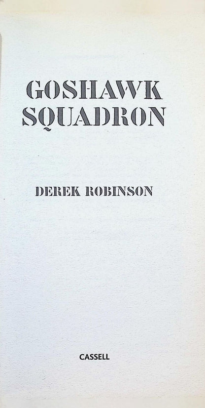 Goshawk Squadron by Derek Robinson: 2003 Paperback