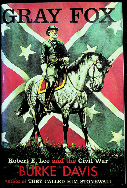 Gray Fox by Burke Davis: NEW 1981 Hardback/ The Story of General Robert E.Lee