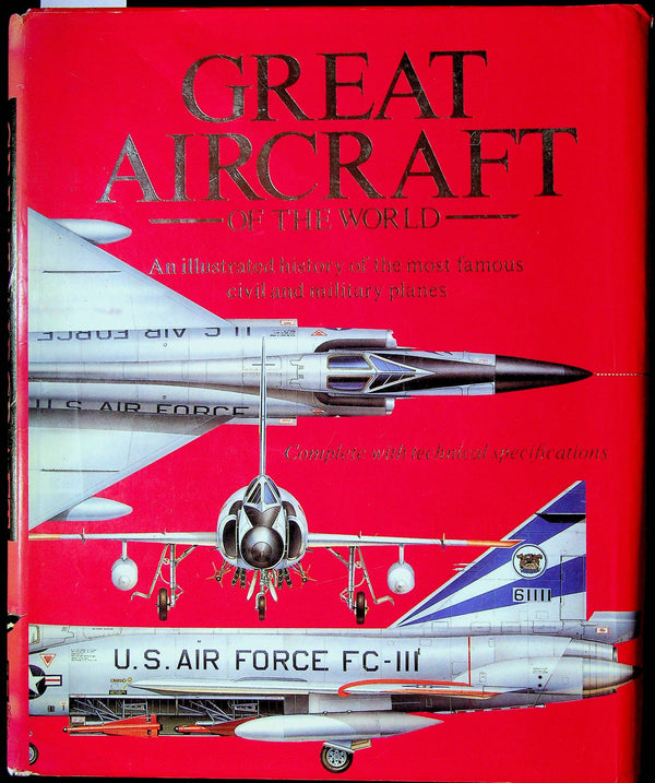 Great Aircraft of the World: 1989 Hardback