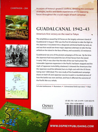 Guadacanal 1942-3, USA's 1st Victory against Japan by Mark Stille: Osprey Campaign Series