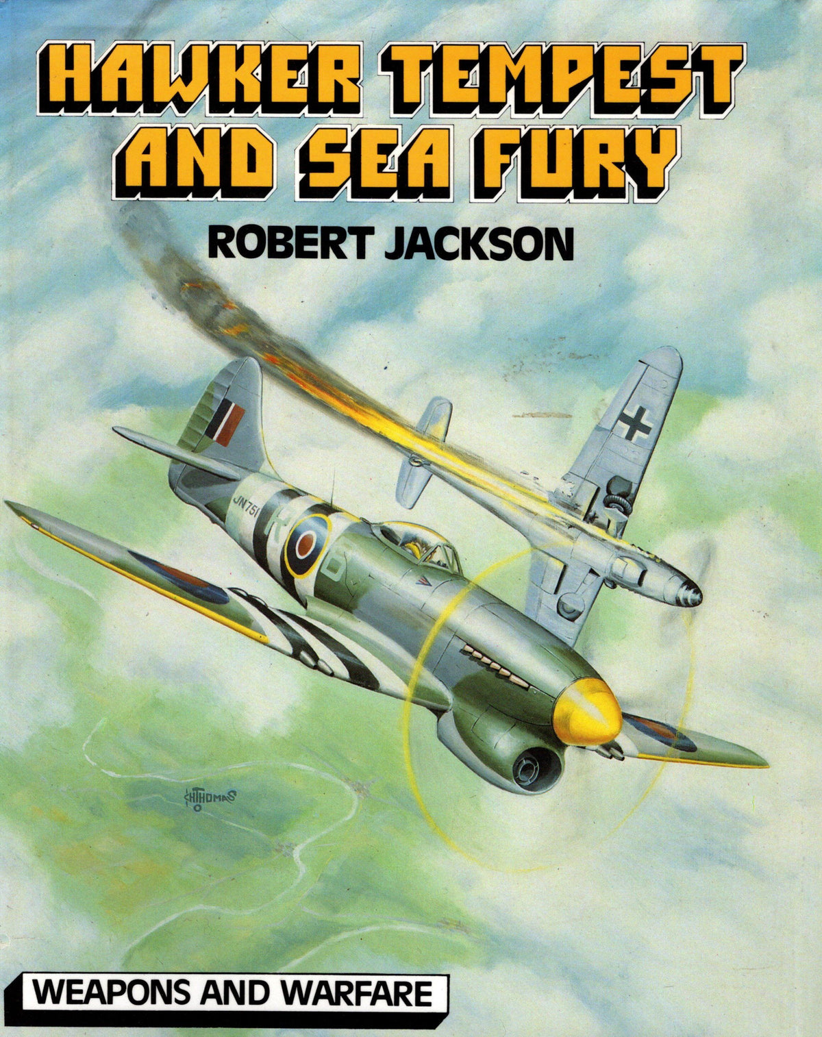 Hawker Tempest & Sea Fury by R.Jackson: 1989 1st Ed.HB; Typhoon-Derived Aircraft Analysed