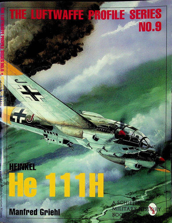 HEINKEL HE111H: Manfred Griehl 1996 paperback