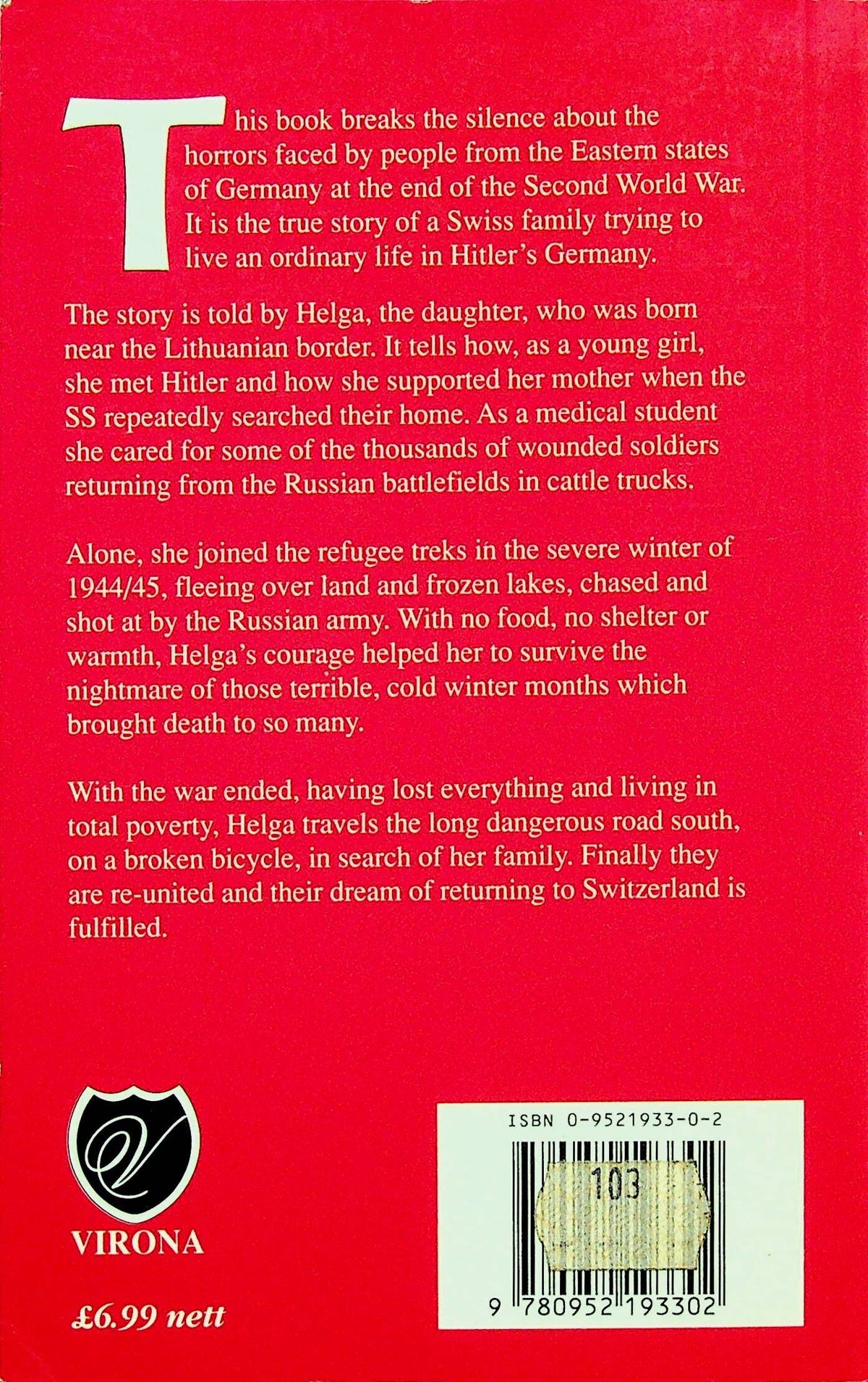 Helga, True Wartime Story of a Young Swiss Woman by Helga Gerhardi: NEW 1994 Signed 1st Ed