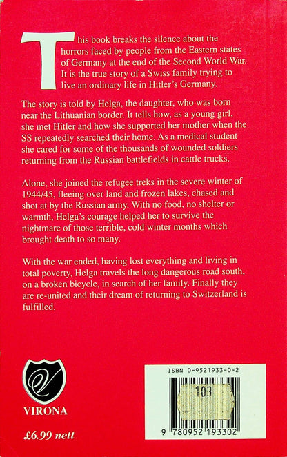 Helga, True Wartime Story of a Young Swiss Woman by Helga Gerhardi: NEW 1994 Signed 1st Ed