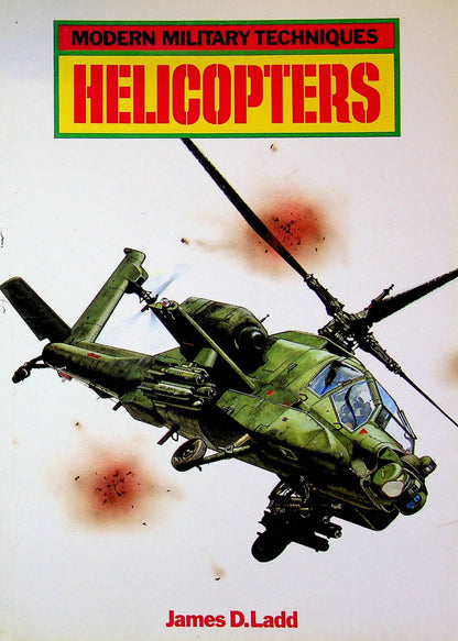 Helicopters: Modern Military Techniques/ 1986 1st Edition PB/NEW