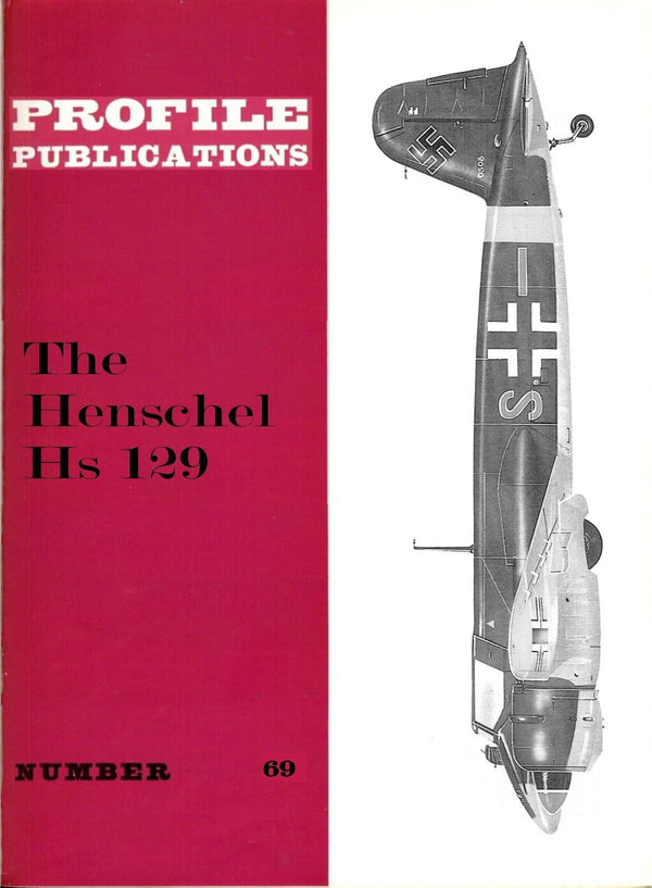 Henschel HS 129: Profile #69/ Luftwaffe Ground Attack Twin/ Download