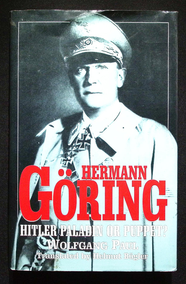 Herman Goring by Wolfgang Paul: NEW 1998 First Edition Hardback