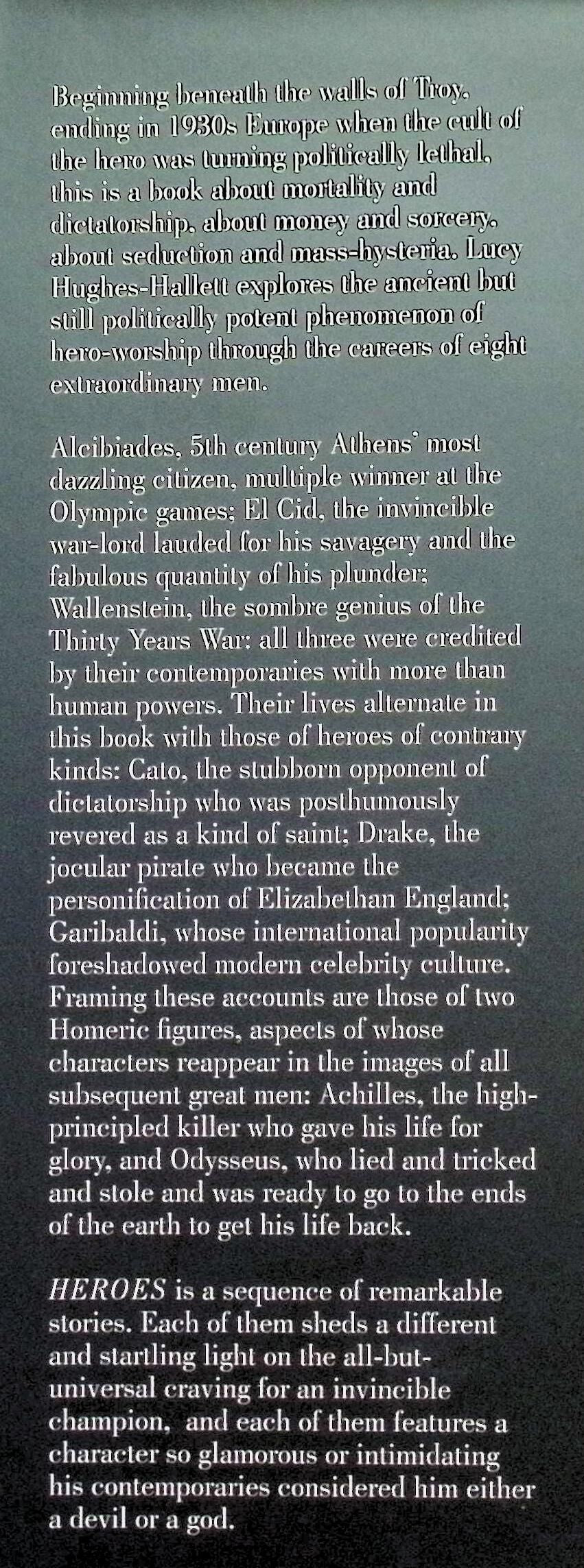 Heroes: Saviours, Traitors and Supermen by Luct Hughes-Hallett: NEW 2004 First Ed Hardback