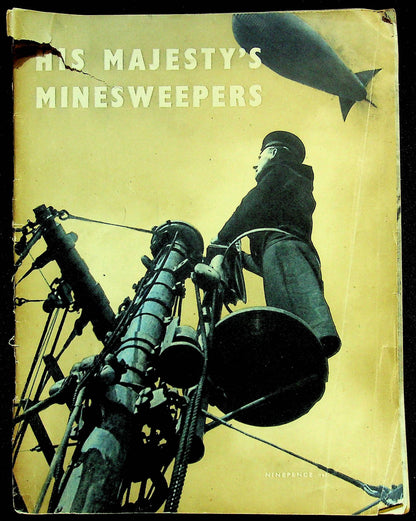His Majesty's Minesweepers: Admiralty Account of WWII Operations