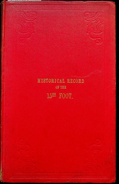 Historical Record of the Fifteenth Foot by Richard Cannon: 1848 First Edition Hardback