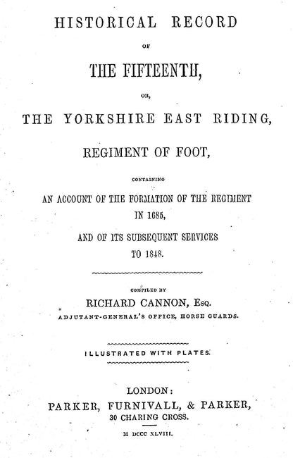 Historical Record of the Fifteenth Foot by Richard Cannon: 1848 First Edition Hardback