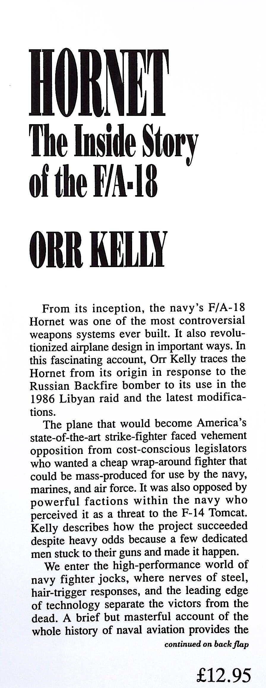 Hornet The Inside Story of The F/A-18 by Orr Kelly: NEW 1990 First Edition Hardback